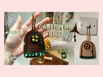 How to crochet a fairy door | cottagecore projects | thisfairymade
