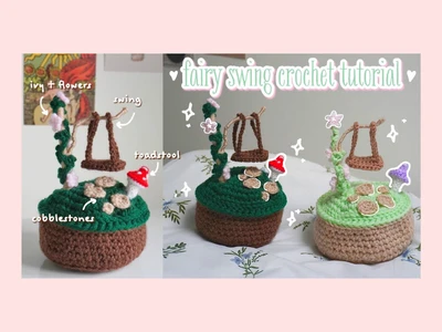 crochet fairy swing decor tutorial | diy cottagecore toadstool, flowers, ivy| thisfairymade