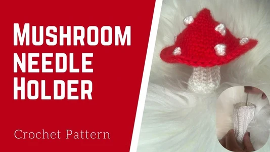 Crochet Mushroom Needle Holder