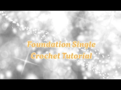 Foundation Single Crochet Tutorial - Aphrodite’s Adornments Shop