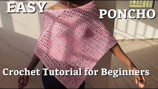 Easy Crochet poncho for beginners step by step