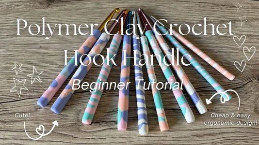 Crochet Hook Handle Polymer Clay Tutorial | Easy tutorial | Beginner friendly | TiahLillyCouture