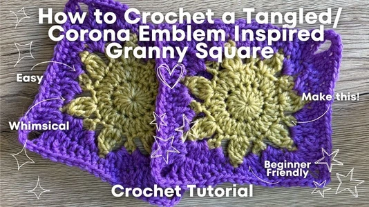 How to Crochet A Tangled Inspired Granny Square ☀️ | Crochet Basics | Beginner Friendly #crochet