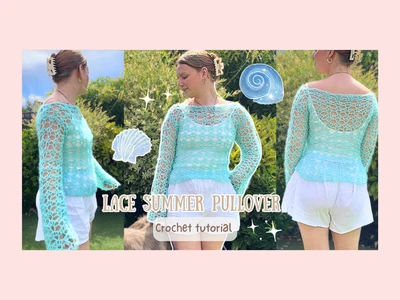 How to crochet a lacy summer pullover for beginners | in-depth tutorial | thisfairymade
