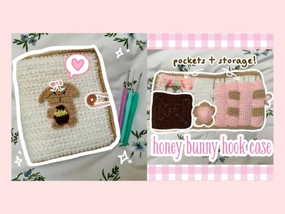 crochet honey bunny hook case tutorial in-depth guide | cute things to crochet | thisfairymade