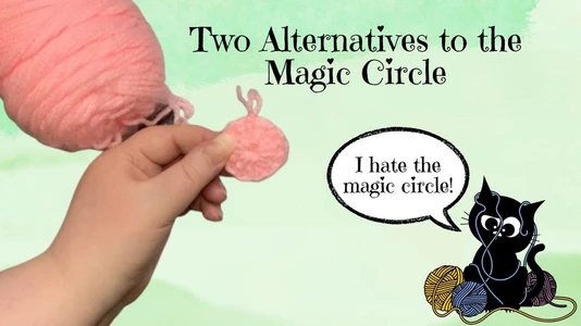 I Hate the Magic Circle... So I Do This Instead | Two Easy Alternatives to the Magic Ring