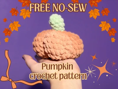 Mini Pumpkin - No Sew - FREE PATTERN