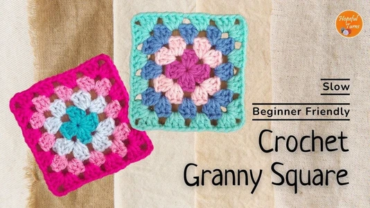How To Crochet Granny Square for ABSOLUTE BEGINNERS